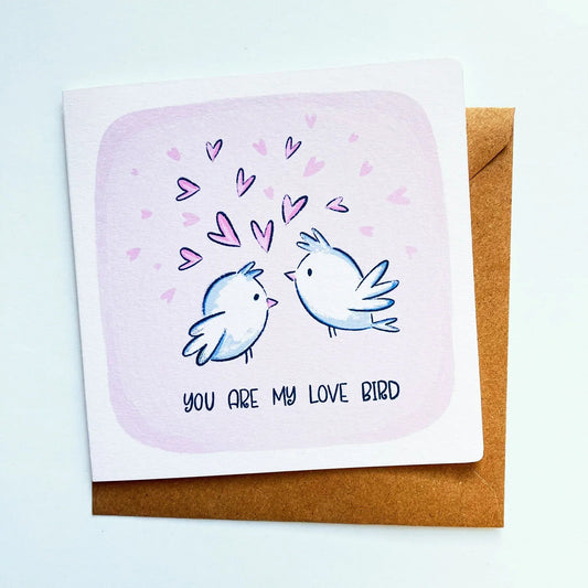You Are My Love Bird